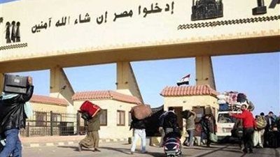 عودة 177 مصريا من ليبيا .. وتداول 226 شاحنة عبر منفذ السلوم البري