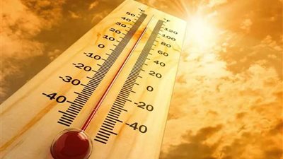 اليوم .. طقس حار على الوجه البحري والقاهرة