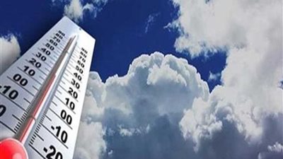 الأرصاد : غدا حار رطب نهارا ..لطيف ليلا على معظم الانحاء