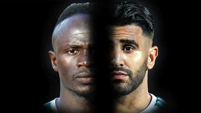 صراع لم ينتهِ.. «محرز» و«ماني» في مواجهة إفريقية بنكهة إنجليزية