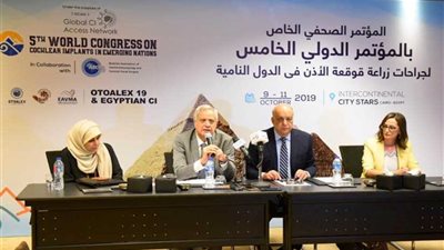 المؤتمر الدولي الخامس لزراعة القوقعة يشيد مبادرة الرئيس السيسي للكشف عن ضعف السمع