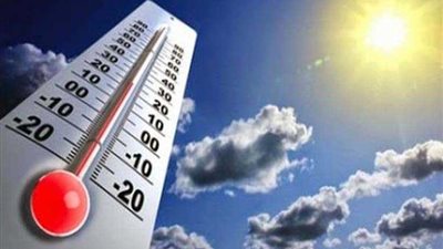 الأرصاد:انكسار الموجة الحارة السبت المقبل.. وانخفاض الحرارة 10 درجات