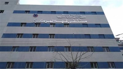 صحة القليوبية: مستشفى قها جاهز لاستقبال حالات الاشتباه بـ