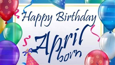 عيد ميلاد سعيد.. ١٢ ميزة تخليك تحب مواليد أبريل