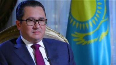 سفير كازاخستان: التفاهم السياسي بين السيسي ونزارباييف حقق الشراكة بين البلدين