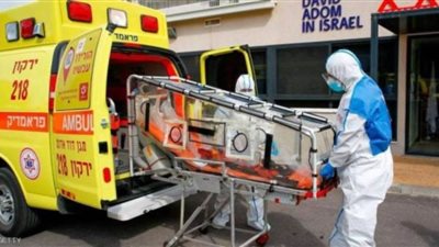 إسرائيل تسجل 218 إصابة جديدة بكورونا وارتفاع عدد الوفيات إلى 318