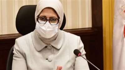 وزيرة الصحة: فحص 951 ألف طفل لاكتشاف ضعف وفقدان السمع لحديثي الولادة