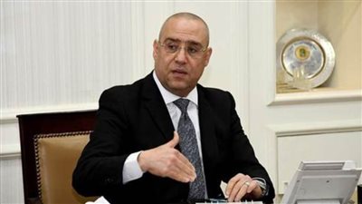وزير الإسكان: 10 ديسمبر آخر موعد لحجز 447 وحدة سكنية بـ4 مدن جديدة