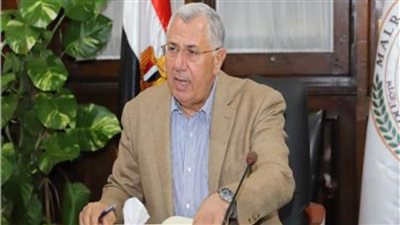 وزير الزراعة: الوزارة تلقى دعما غير مسبوق من القيادة السياسية