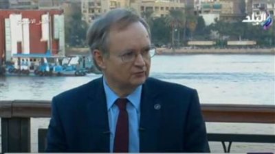 رئيس وفد الاتحاد الأوروبي بمصر: مستعدون للمساعدة على التوصل لاتفاق بشأن سد النهضة
