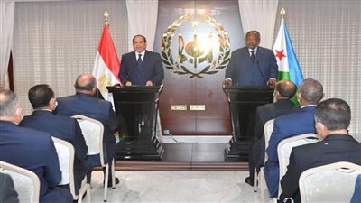 سياسيون: زيارة الرئيس السيسي لجيبوتى سيكون لها نتائج وتأثيرات مهمة على المنطقة