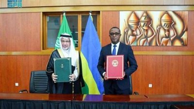 السعودية ورواندا توقعان اتفاقية عامة للتعاون بمختلف المجالات
