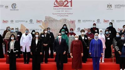 قيادات نسائية: المرأة المصرية تعيش عصرها الذهبى في عهد الرئيس السيسي