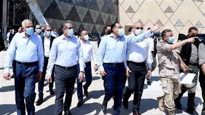 رئيس الوزراء يتابع الموقف التنفيذي لمشروع المتحف المصري الكبير