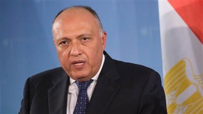 شكري: إثيوبيا تواصل سياسة التعنت ومحاولة فرض الأمر الواقع بالمخالفة للقوانين والأعراف الدولية