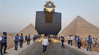 وصول مركب خوفو للمتحف الكبير فجر اليوم.. صور