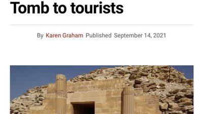 افتتاح مقبرة زوسر الجنوبية يتصدر الصحف العالمية