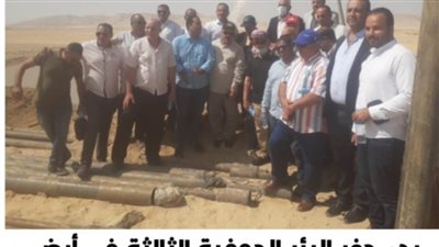 حفر البئر الثالثة لـ400 فدان لنقابة الزراعيين بالوادي الجديد