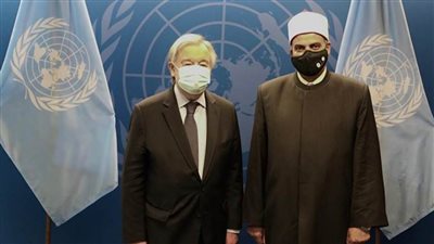 تفاصيل لقاء رئيس جامعة الأزهر مع الأمين العام للأمم المتحدة
