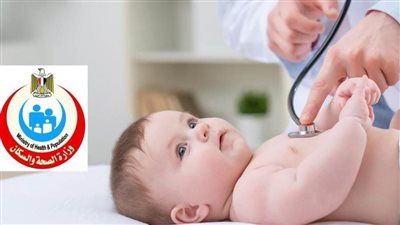 فحص ٣ آلاف و٦٢٣ طفلا بالمبادرة الرئاسية للكشف عن الأمراض الوراثية للأطفال بالبحيرة