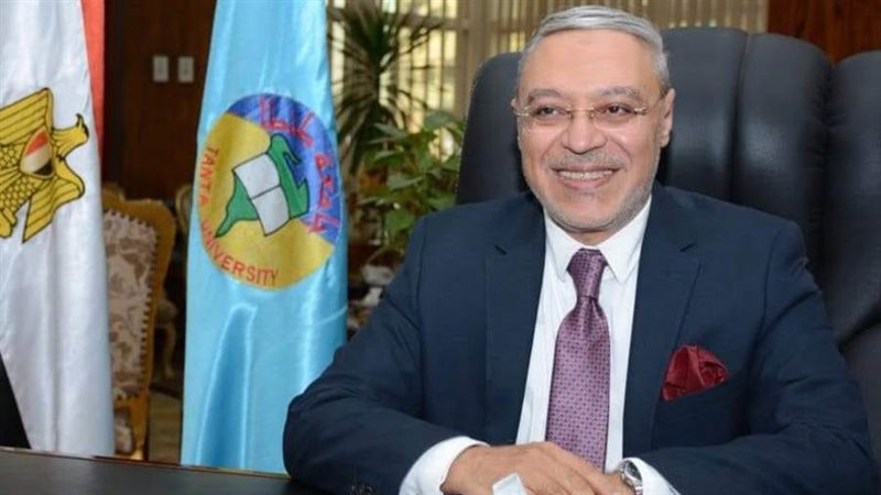رئيس جامعة طنطا الدكتور