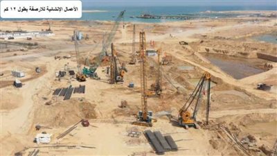 10 معلومات عن مشروع تطوير ميناء العين السخنة بتكلفة 20 مليار جنيه
