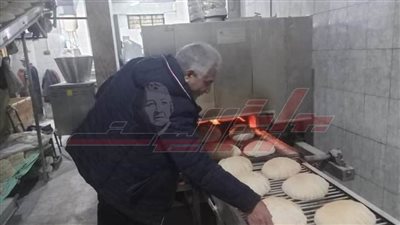 استمرار الحملات التموينية على المخابز بمدينة قلين في كفر الشيخ
