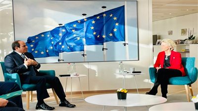 الرئيس السيسي يلتقي في بروكسل مع رئيسة المفوضية الأوروبية