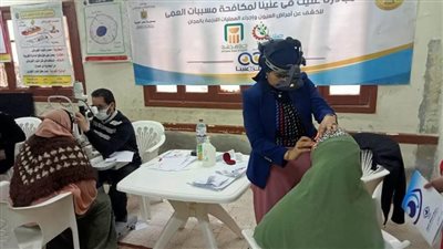 الكشف على ٦٠٠ مواطن من مرضى العيون للأسر الأولى بالرعاية بالبحيرة