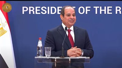 الرئيس السيسي: زيارة صربيا تأتي فى توقيت حيوي.. ونتطلع لتحقيق نتائج مثمرة